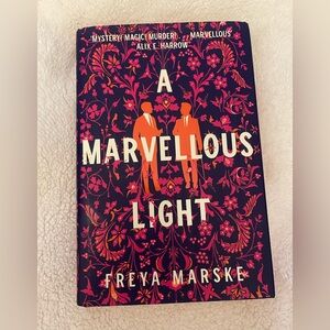 A Marvellous Light by Freya Marske (U.K. Edition) Signed